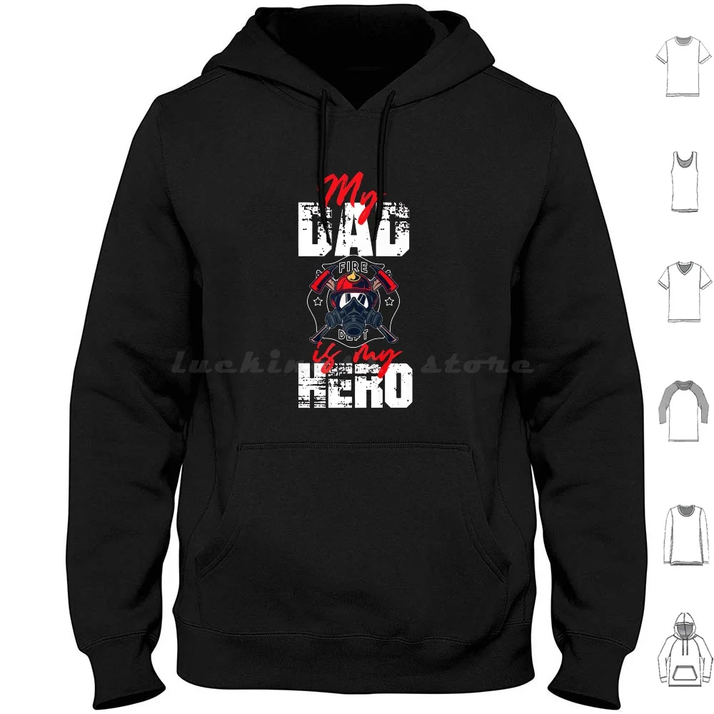 

My Firefighter Dad Is My Hero Daughter Son Premium T-Shirt Hoodies Long Sleeve My Firefighter Dad Is My Hero Daughter