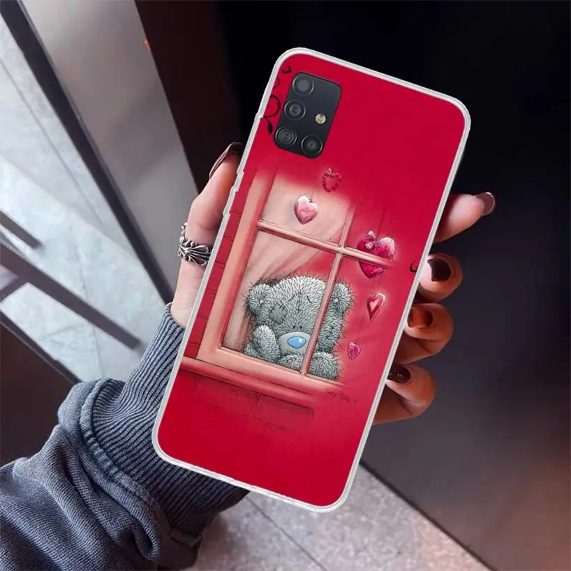 Teddy Me To You Bear Phone Case for Samsung Galaxy A51 A71 A41 A31 A21S A11 A01 A50S A70 A40 A30S A20E A20S A10S A6 A7 A8 A9 Plu