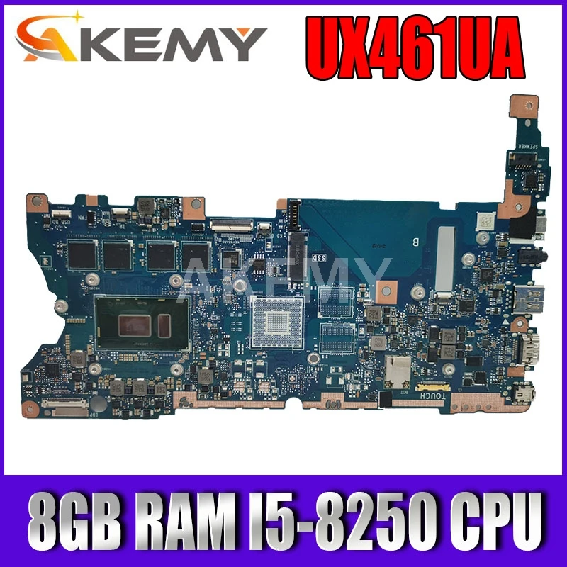 

Akemy UX461UA motherboard 8GB RAM I5-8250 CPU mainboard For ASUS UX461UN UX461UA UX461U UX461 laptop motherboard free shipping