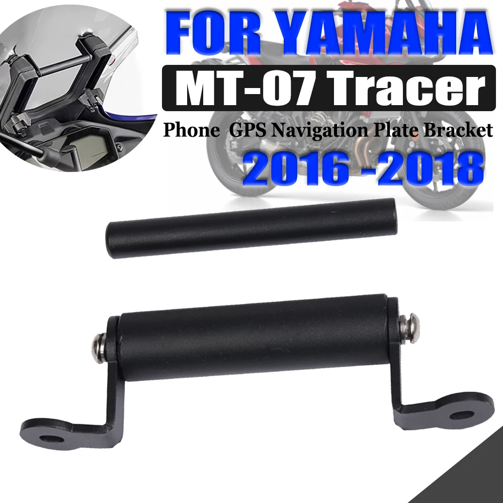 

Motorcycle Phone GPS Navigation Plate Bracket For YAMAHA MT-07 Tracer MT07 MT 07 2016-2018 Mobile Phone Stand Holder Accessories