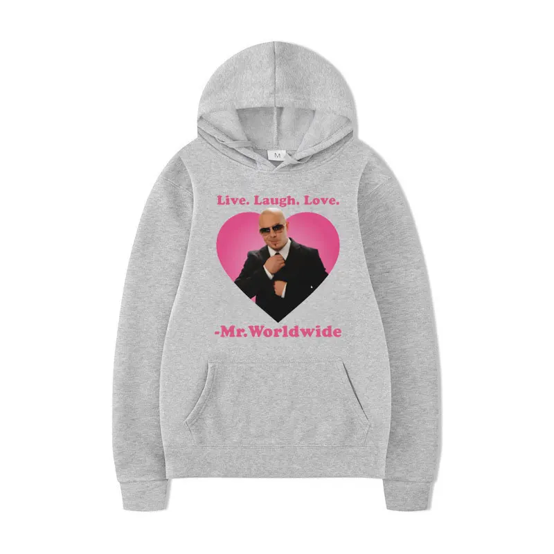 Live Laugh Love Mr. Worldwide Толстовка с принтом Mr Pitbull Забавные толстовки Мужская мода