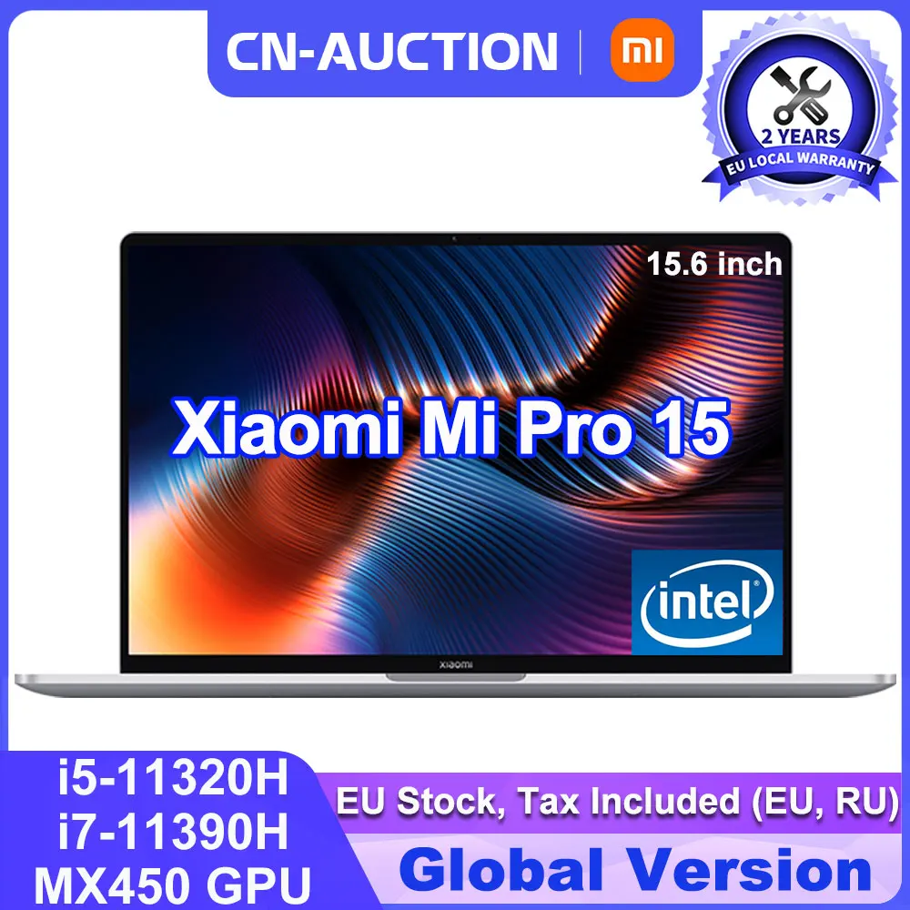 

Xiaomi Pro 15 Laptop Intel i5-11320H/i7-11390H CPU MX450 16G/512GB SSD OLED Screen Mi Win10 Pro Notebook Global Version Computer