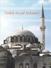 

English Art and Architecture : From to the Seljuks Ottomans english books world history civilizations states