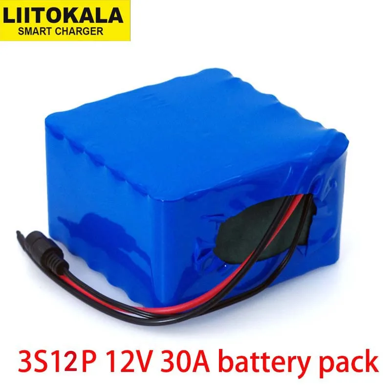 LiitoKala 12V 30Ah 3S12P 11.1V 12.6V High-power Lithium Battery Pack for Inverter Xenon Lamp Solar Street Light Sightseeing Car