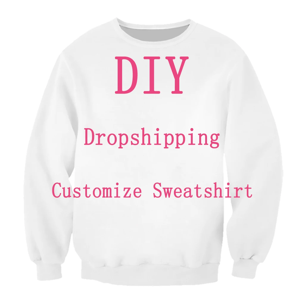 We Accept Dear Customer Design Anime/Photo/Star/Singer Pattern/DIY Sweatshirt Men/Women 3D Print Casual Streetwear Sweatshirt