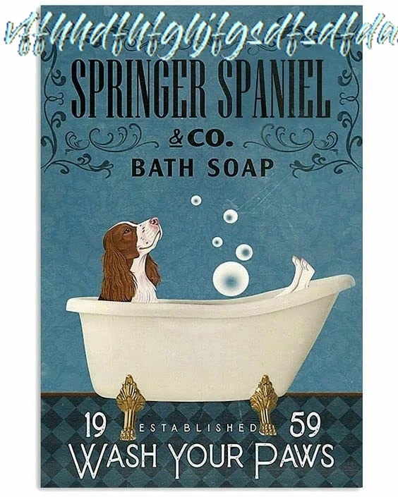 Металлические вывески Декор Спрингер Спаніель Co Мыло для ванны Мыть ваши лапы
