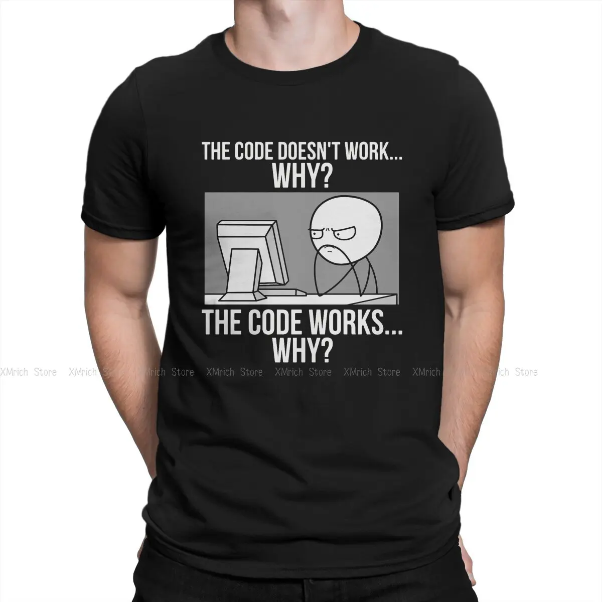 

Code Works Why Meme Men TShirt Software Developer IT Programmer Geek O Neck Short Sleeve 100% Cotton T Shirt Humor High Quality
