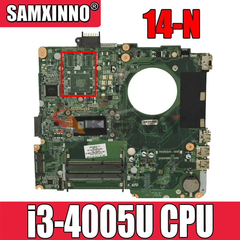 

For HP PAVILION 14-N 14Z Laptop Motherboard With i3-4005U 734424-501 739965-501 DA0U83MB6E0 MB 100% Tested Fast Ship