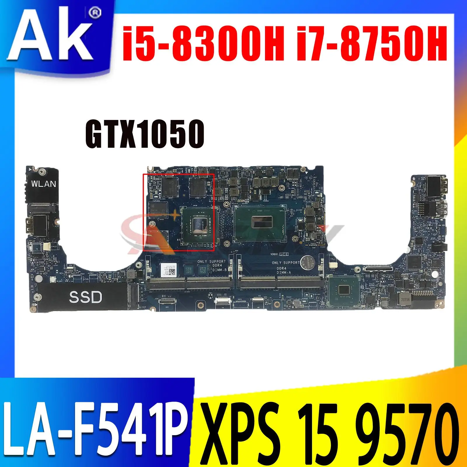 

FOR DELL XPS 15 9570 Laptop motherboard CN-0YYW9X CN-0YWFR1 LA-F541P with i5-8300H i7-8750H CPU Notebook mainboard GTX1050 GPU