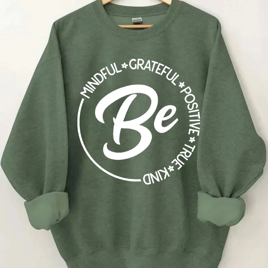 New Fashion  Be Mindful Grateful Positive True Kind Sweatshirt Female Trending Jesus Slogan Sweatshirt Maching Faith Hooides