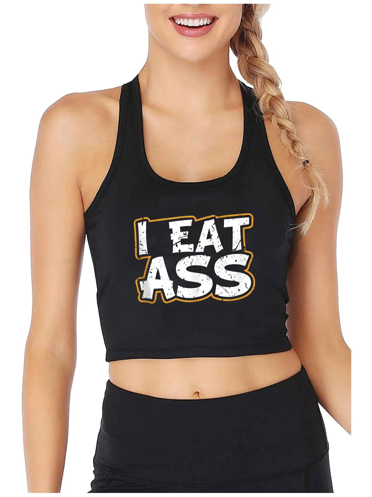 

I Eat Ass Sexy Rim Job Fetish BDSM Kinky Tank Tops Hotwife Humorous Flirtation Sexy Slim Fit Crop Top Girl's Naughty Camisole