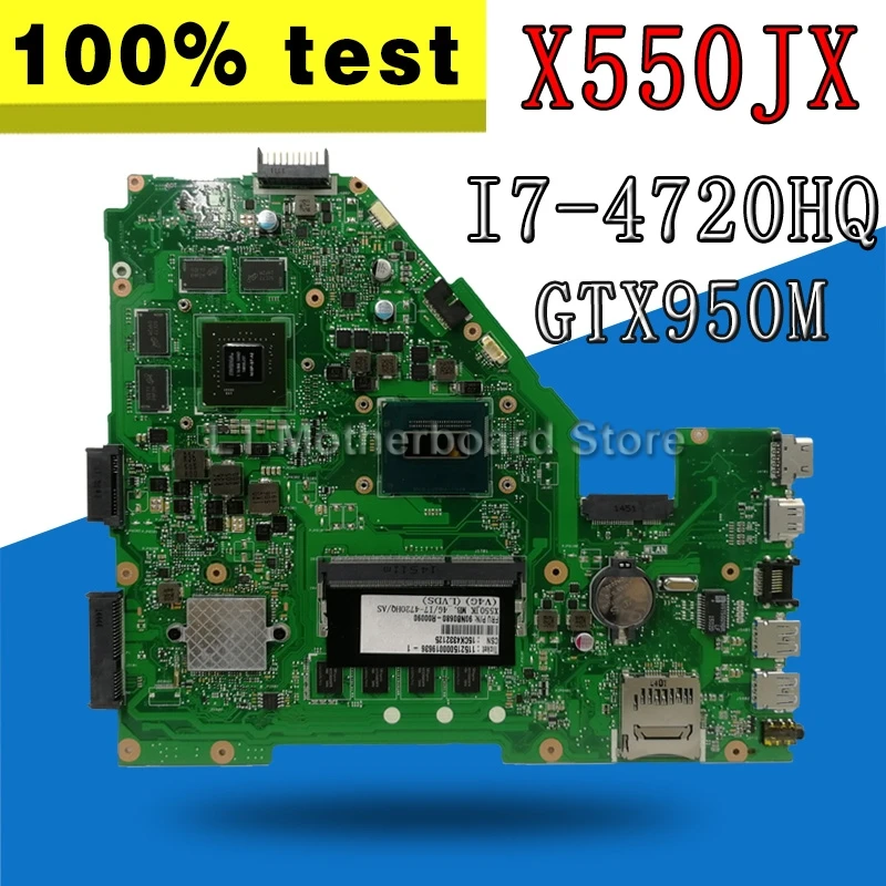 

Материнская плата X550JX GTX950M для Asus X550J FX50J A550J K550J W50J, материнская плата для ноутбука X550JX, материнская плата X550JX