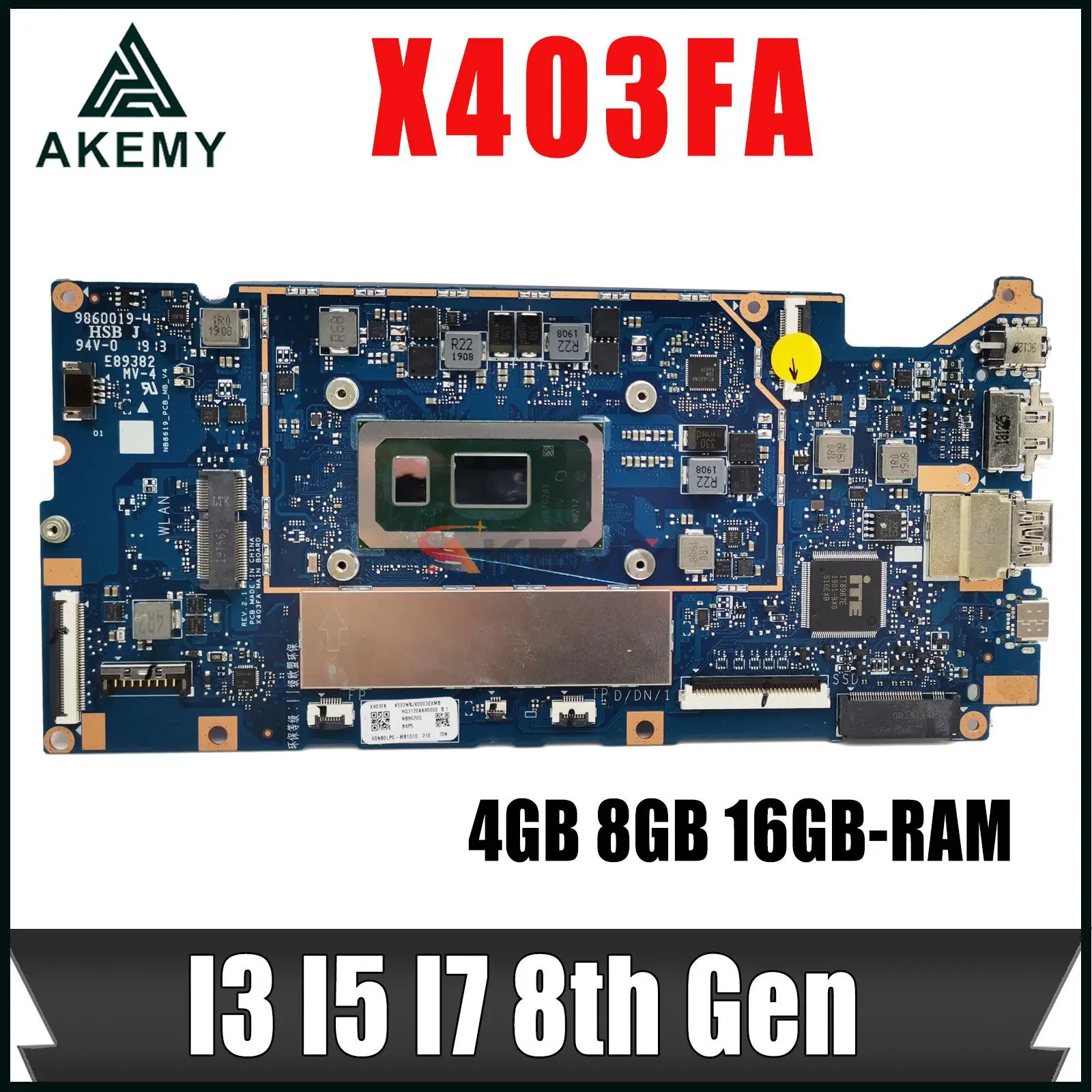 

X403FA Laptop Motherboard For ASUS VivoBook-14 X403FA X403FN X403F Mainboard 4GB 8GB 16GB-RAM I3-8145 I5-8265U I7-8565U