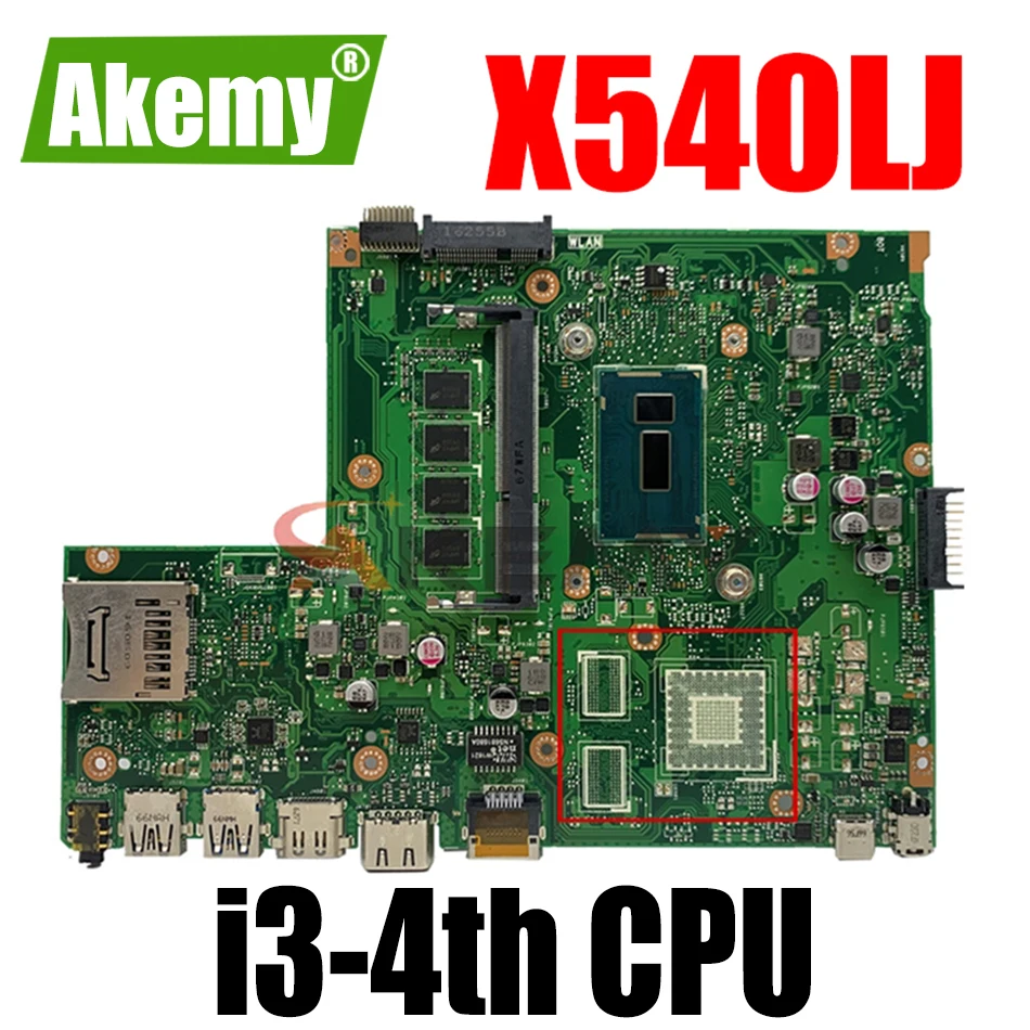 

Akemy X540LJ Laptop motherboard for ASUS VivoBook X540LA F540LJ F540LA F540L A540LJ A540L mainboard 4GB-RAM I3-4th CPU