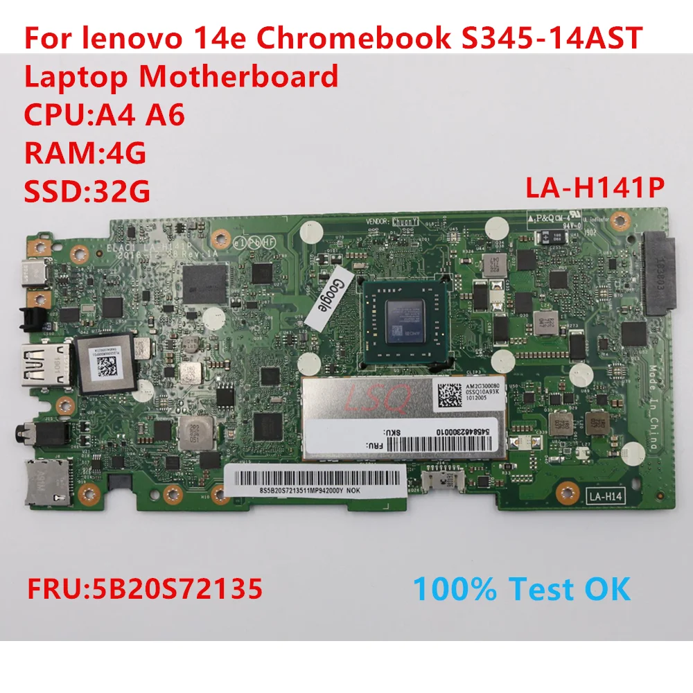 

LA-H141P For lenovo 14e Chromebook S345-14AST Laptop Motherboard With CPU:A4 A6 FRU:5B20S72135 100% Test OK