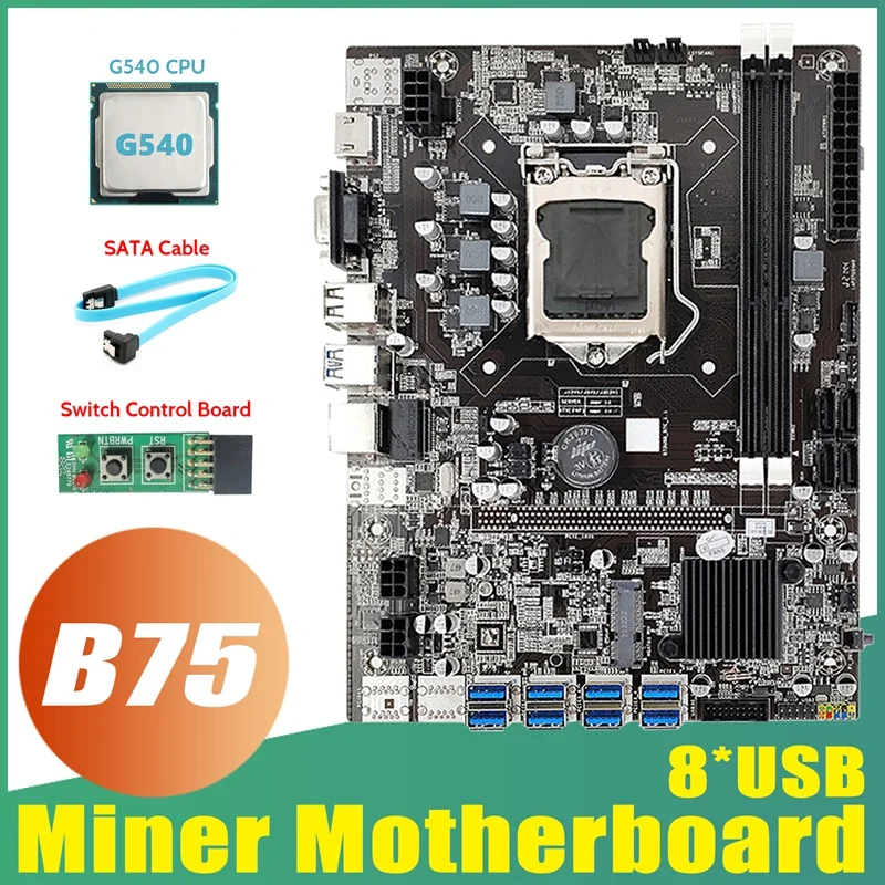 

B75 USB ETH Mining Motherboard 8XUSB3.0+G540 CPU+Switch Board+SATA Cable LGA1155 DDR3 B75 USB BTC Miner Motherboard