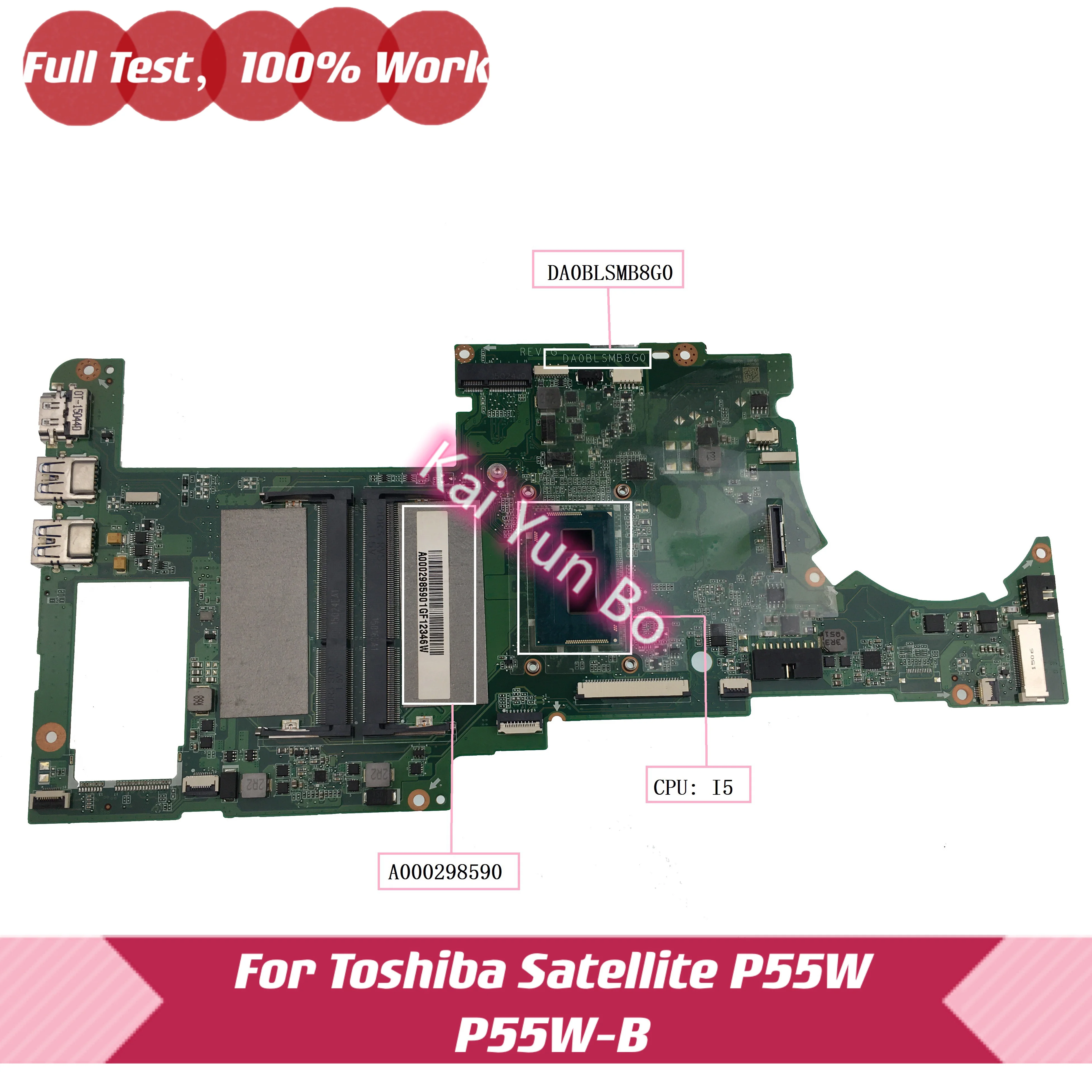 

A000298590, DA0BLSMB8G0 для Toshiba Satellite P55W, стандартная материнская плата для ноутбука с зеркальным процессором 100%, протестированная работа