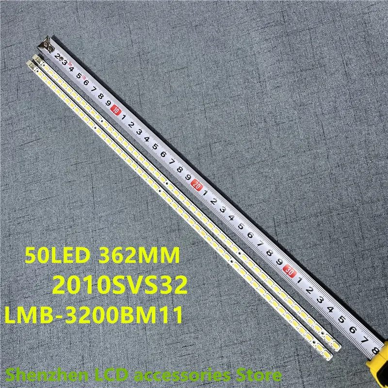 

2pcs LED Backlight For Samsung UA32C4000 UN32C4000 UE32C4000 32-DOWN LJ64-02409B 02409A LMB-3200BM11 2010SVS32 50 T320HAE1-DB