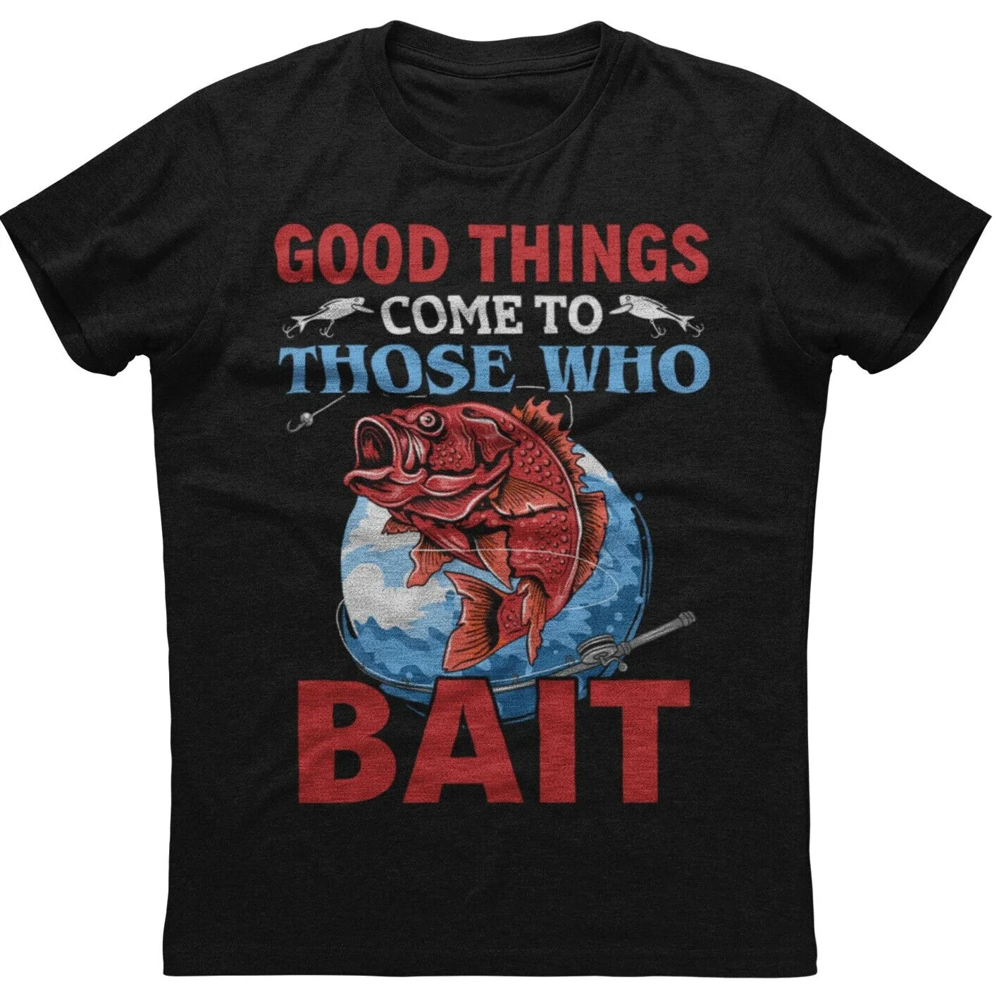 Футболка Good Things Come To Those Who Bait для любителей рыбалки, 100% хлопок, с круглым вырезом, с коротким рукавом, повседневная мужская футболка, размеры S-3XL (art.: 3920d4d58db09) - 3920d4d58db09