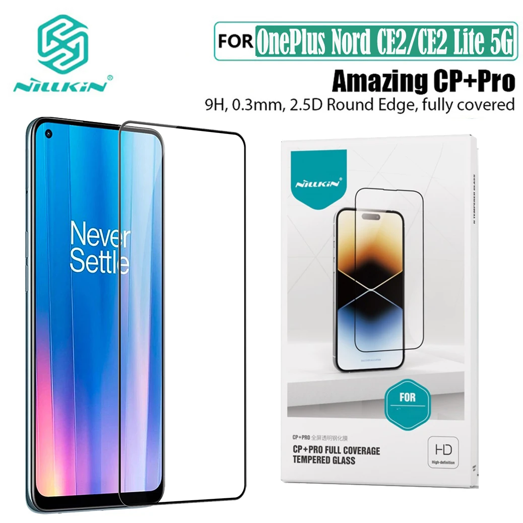 

For OnePlus Nord CE2 / CE 2 Lite 5G Tempered Glass Nillkin CP+PRO Anti-Explosion Fully Screen Protector For One Plus Nord CE2