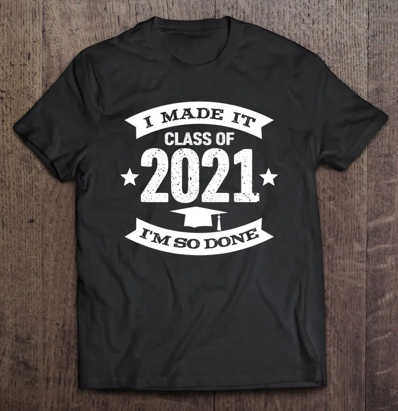 

Я сделала это класс 2021 Выпускной, я так себе сделал, футболка большого размера для колледжа, одежда, футболки, одежда, футболка большого разм...