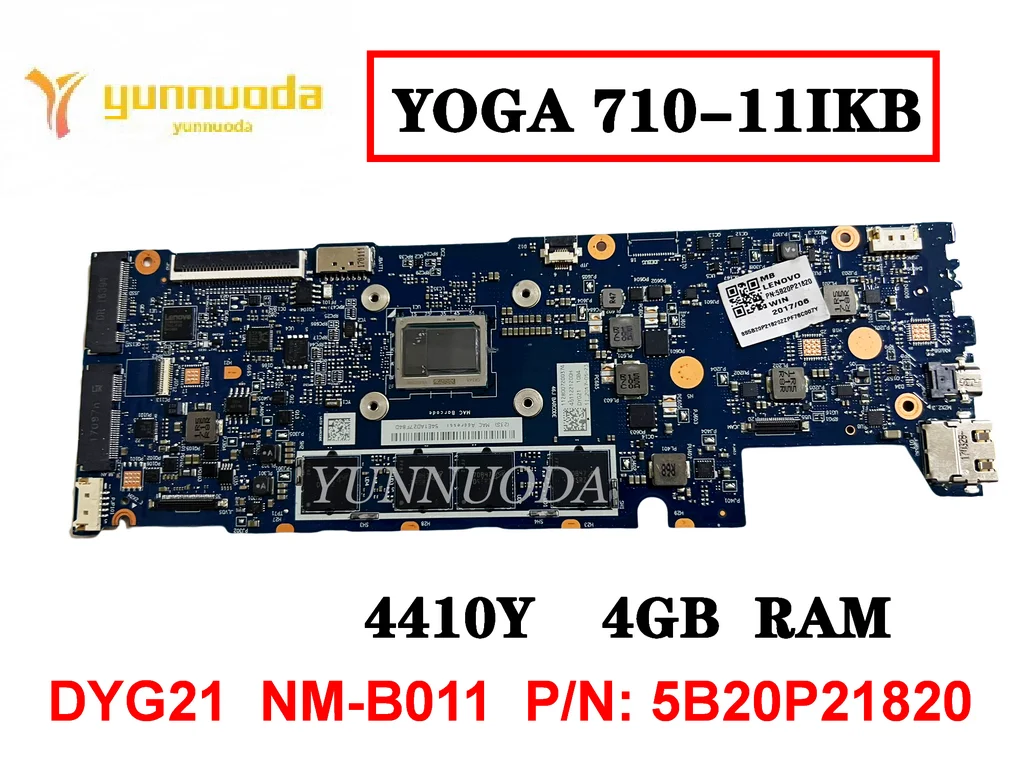 Оригинальная материнская плата для ноутбука Lenovo YOGA 710-11IKB 4410Y 4 Гб CYG11 NM-A771 PN 5B20P21820 протестирована хорошая бесплатная доставка