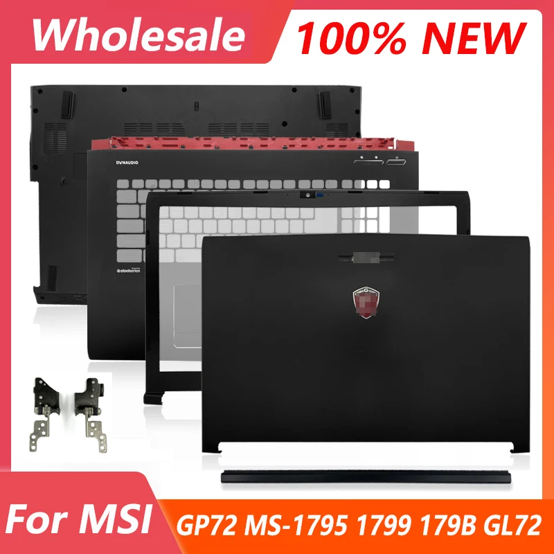 New Black For MSI GP72 GL72 GL72M MS-1795 MS-1799 Series Laptop LCD Back Cover/Front Beze/Hinges/Palmrest/Bottom Case Top Cover