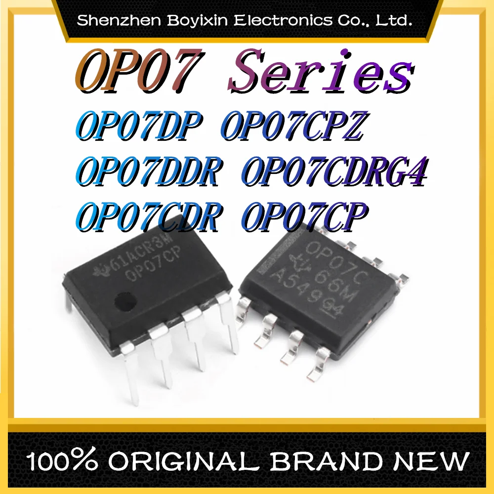 OP07DP OP07CPZ OP07DDR OP07CDRG4 OP07CDR OP07CP New original authentic precision op amp IC chip