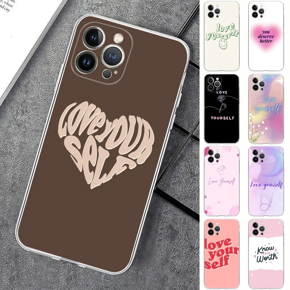 

love yourself Phone Case For iPhone 15 14 11 12 13 Mini Pro XS Max Cover 6 7 8 Plus X XR SE 2020 Funda Shell