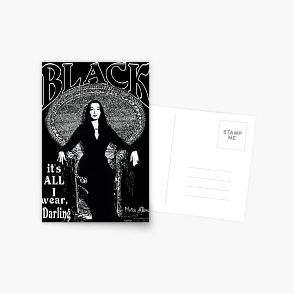 

Black It Is All I Wear Morticia Addam открытка Hoom спальня поздравительная открытка фото простой стиль подарок Модная Современная эстетика
