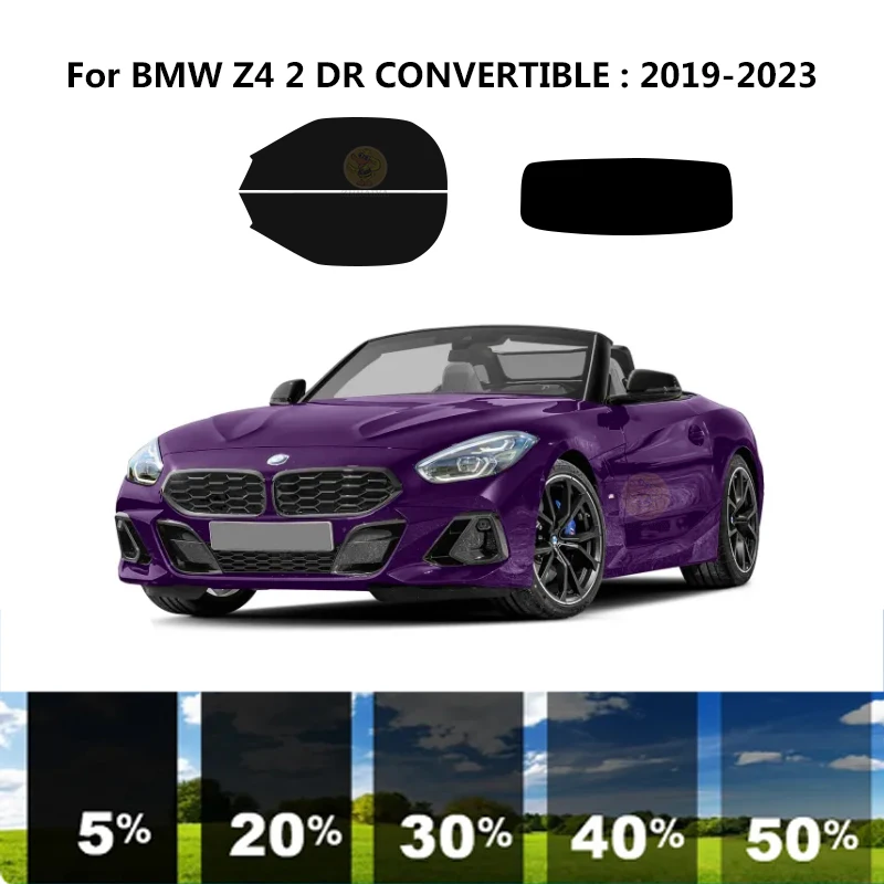 

Precut nanoceramics car UV Window Tint Kit Automotive Window Film For BMW Z4 2 DR CONVERTIBLE 2019-2023