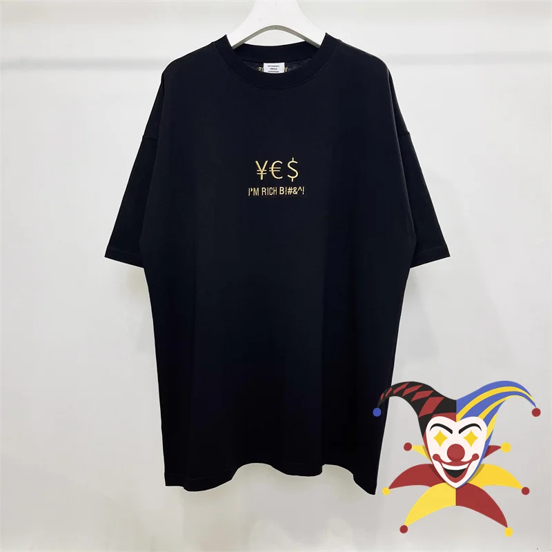 

Vetements I AM RICH Gold embroidery Currency Symbol T-shirt Men Women 2023ss Oversized Vintage VTM T Shirt Tees