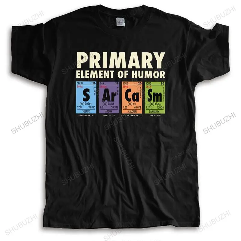 

Periodic Table Of Humor Man's Funny T Shirt S Ar Ca Sm Science Sarcasm Primary Elements Chemistry T-Shirt Cotton Tee Tops Gift