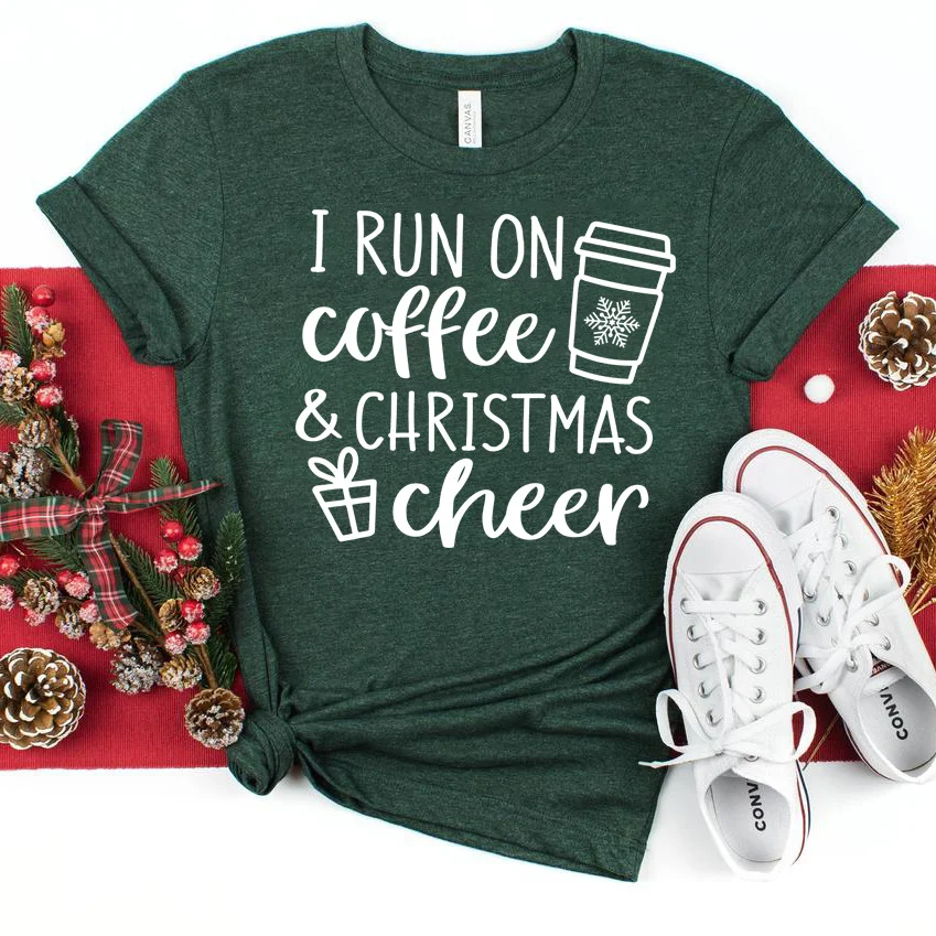 

I Run on Coffee and Christmas Cheer Shirt Christmas T-Shirt Santa Holiday Party Tee Women Tops