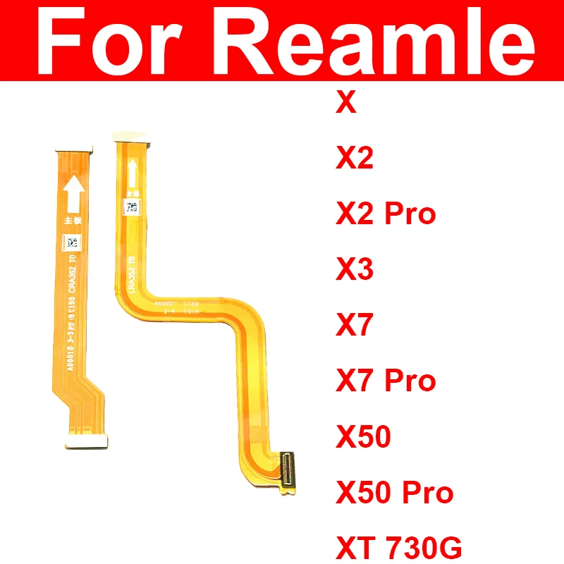 Материнская плата ЖК гибкий кабель для Oppo Realme X X2 X3 X7 X50 Pro 5G XT X3 Super Zoom ЖК-экран материнская плата гибкие Ленточные детали