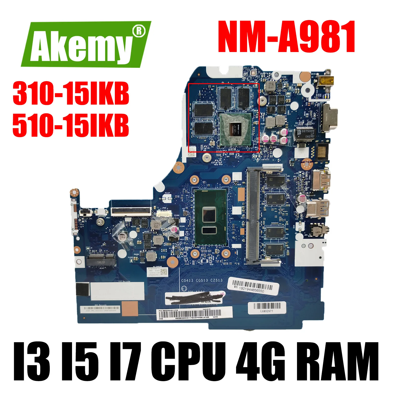 

NM-A981 motherboard for Lenovo 310-15IKB 510-15IKB Laptop motherboard CPU I3 I5 I7 6th Gen 7th Gen CPU GT920M GT940M GPU 4G RAM