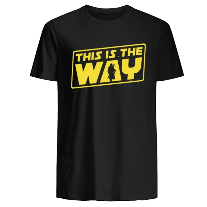

This Is The Way T Shirt New 100% Cotton Short Sleeve O-Neck T-shirt Casual Mens Top