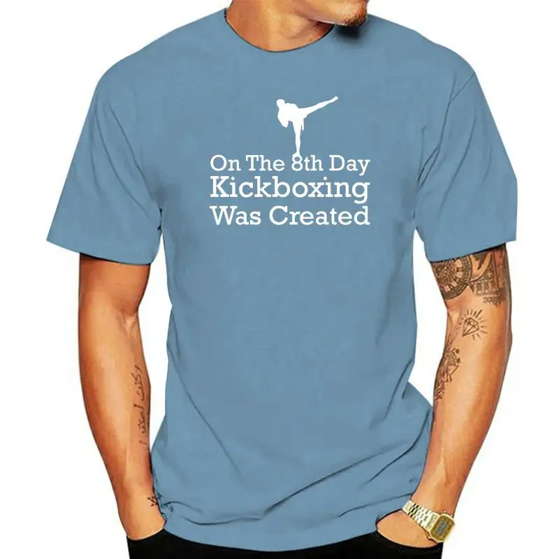 

On The 8th Day Kickboxing Was Created - Mens T-Shirt - 10 Colours - Kick Box Mans Unique Cotton Short Sleeves O-Neck T Shirt