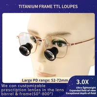 burite ultra light titanium frame ttl3 0x through the lens dental medical surgical loupes embedded ipd customizedttl3 0x t