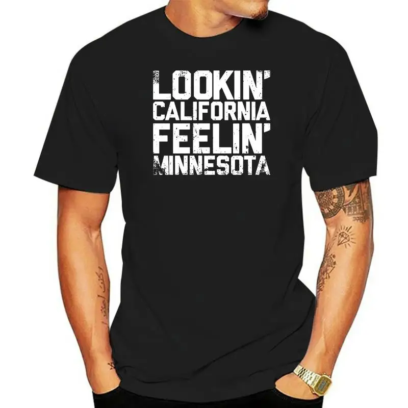 

Мужская футболка Lookin California Feelin Minnesota, крутая футболка с принтом, футболки, Топ
