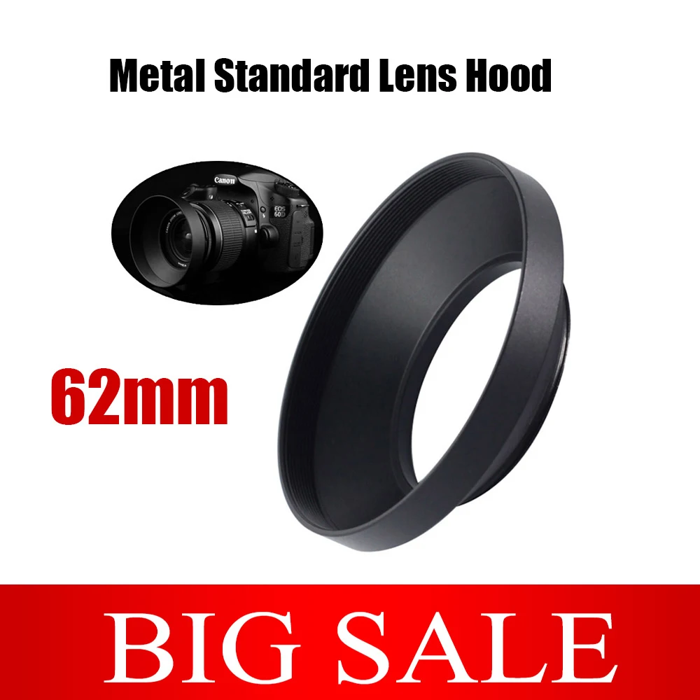 

62mm Metal Wide Angle Lens Hood Cover Protector for Canon EOS Nikon Sony Olympus Fuji X-E2 X-E1 X-Pro12 X-M1 DSLR Accessories