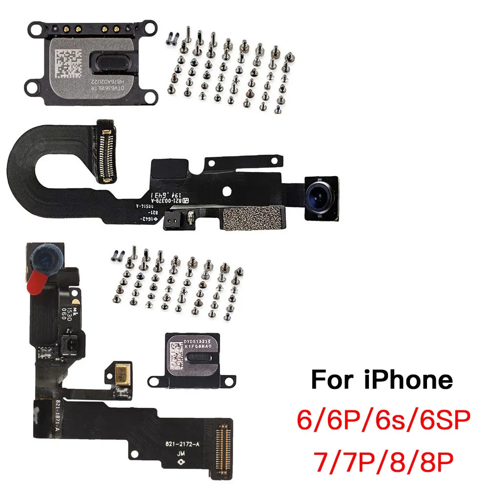 

Front Camera Flex Cbale For iPhone 6 6P 6S 6SP 7 8 Plus With Ear Speaker And All Screws Replacement