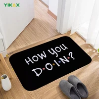 classic friends entrance doormat funny quote printed rugs for children carpets anti slip bedroom kitchen modern home decoration