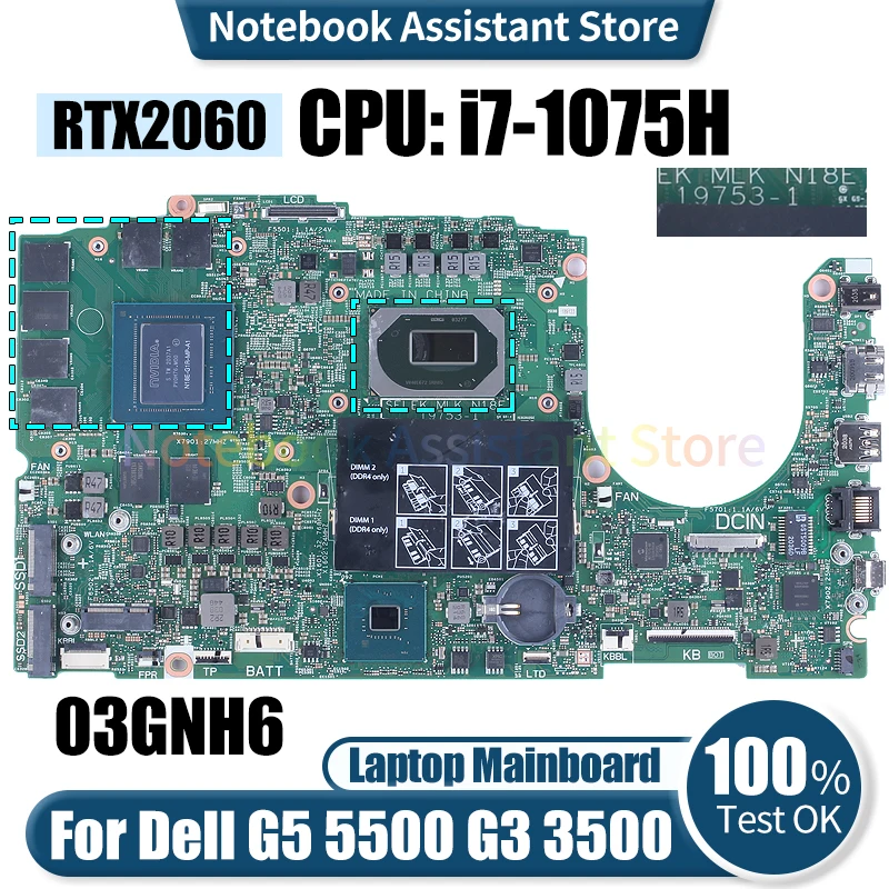 

For Dell G5 5500 G3 3500 Laptop Mainboard 19753-1 03GNH6 SRH8Q i7-1075H RTX2060 Notebook Motherboard Tested