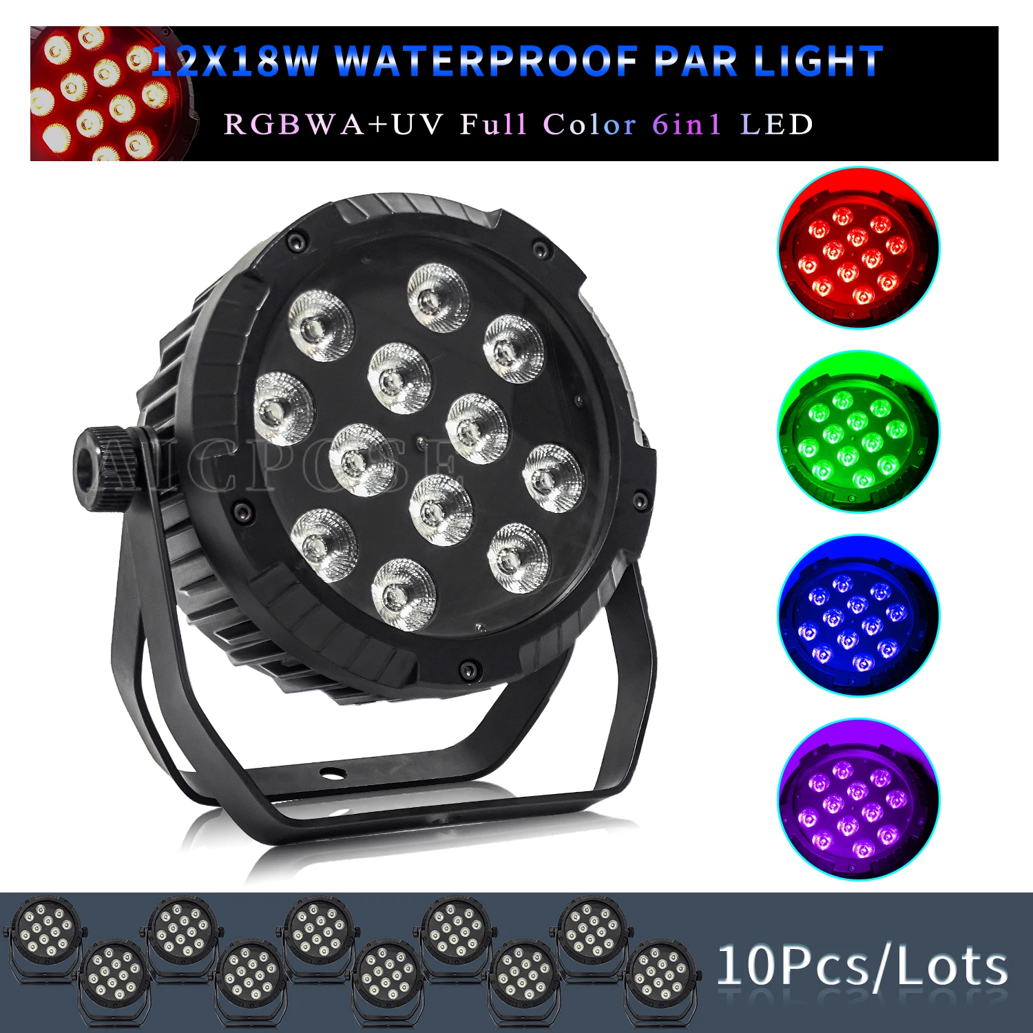 

10Pcs/Lots IP65 Waterproof Stage Light 12x18W RGBWA UV 6in1 LED Par Light DMX Strobe Light for DJ Disco Stage Lighting