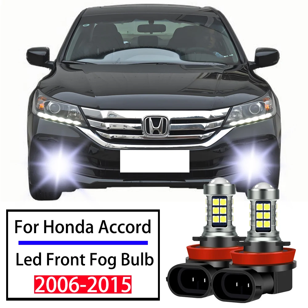 

2X для Honda Accord 8-го поколения 2006-2008 2009 2010 2011 2012 2013 2014 2015 Автомобильная светодиодная передняя противотуманная фара, лампа освещения, аксессуары