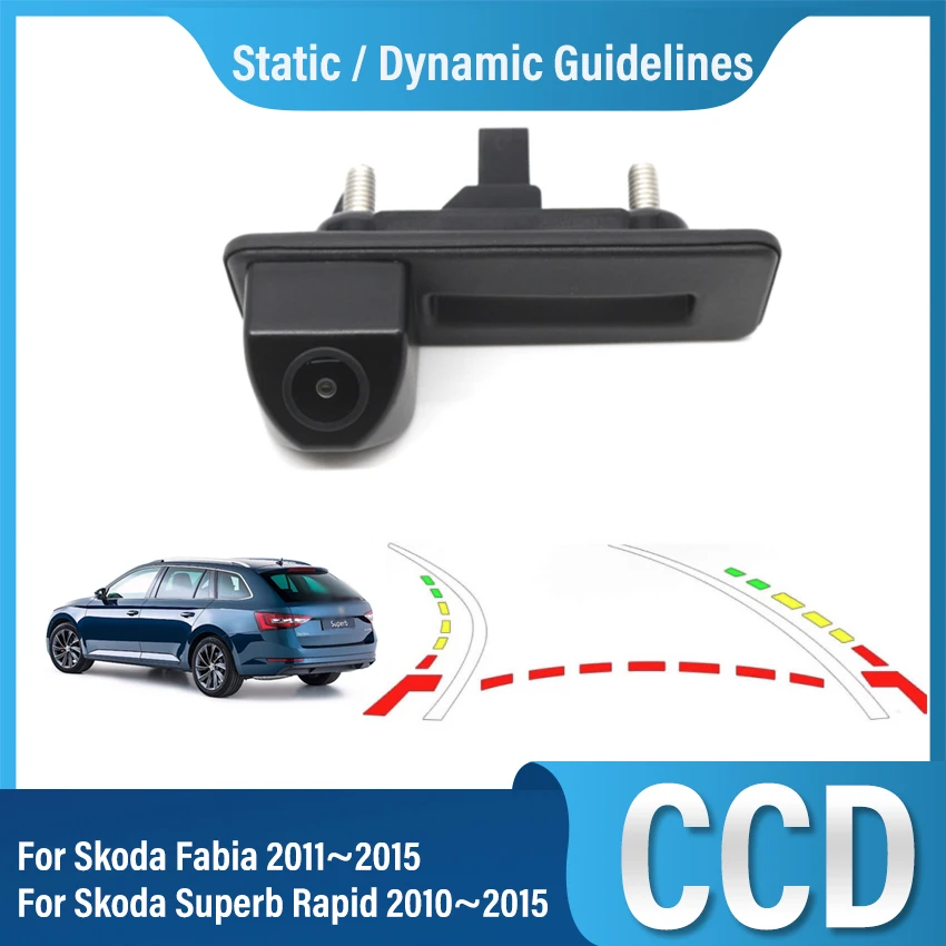 

Trunk Handle Rear View Camera HD CCD Night Vision high quality For Skoda Fabia 2011~2015 Superb 2010~2015 Rapid 2012~2015