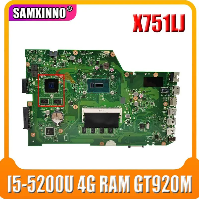 

Akemy X751LJ mainboard For ASUS A751L R752LA R752LD X751LN X751LD X751LJ Laptop Motherboard 100% Test OK I5-5200U 4G RAM GT920M