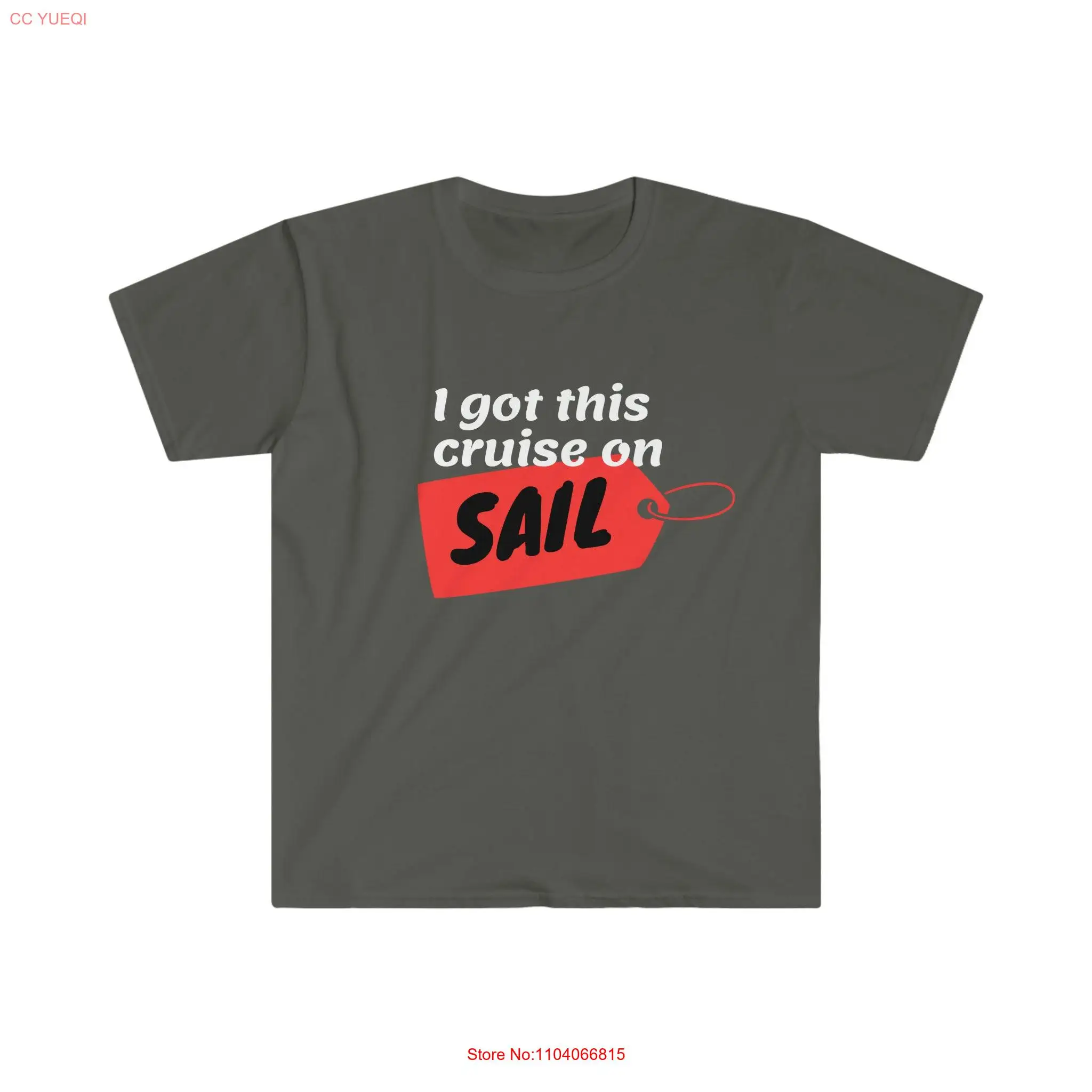 I Got This Cruise On Sail T Shirt long or short sleeves |