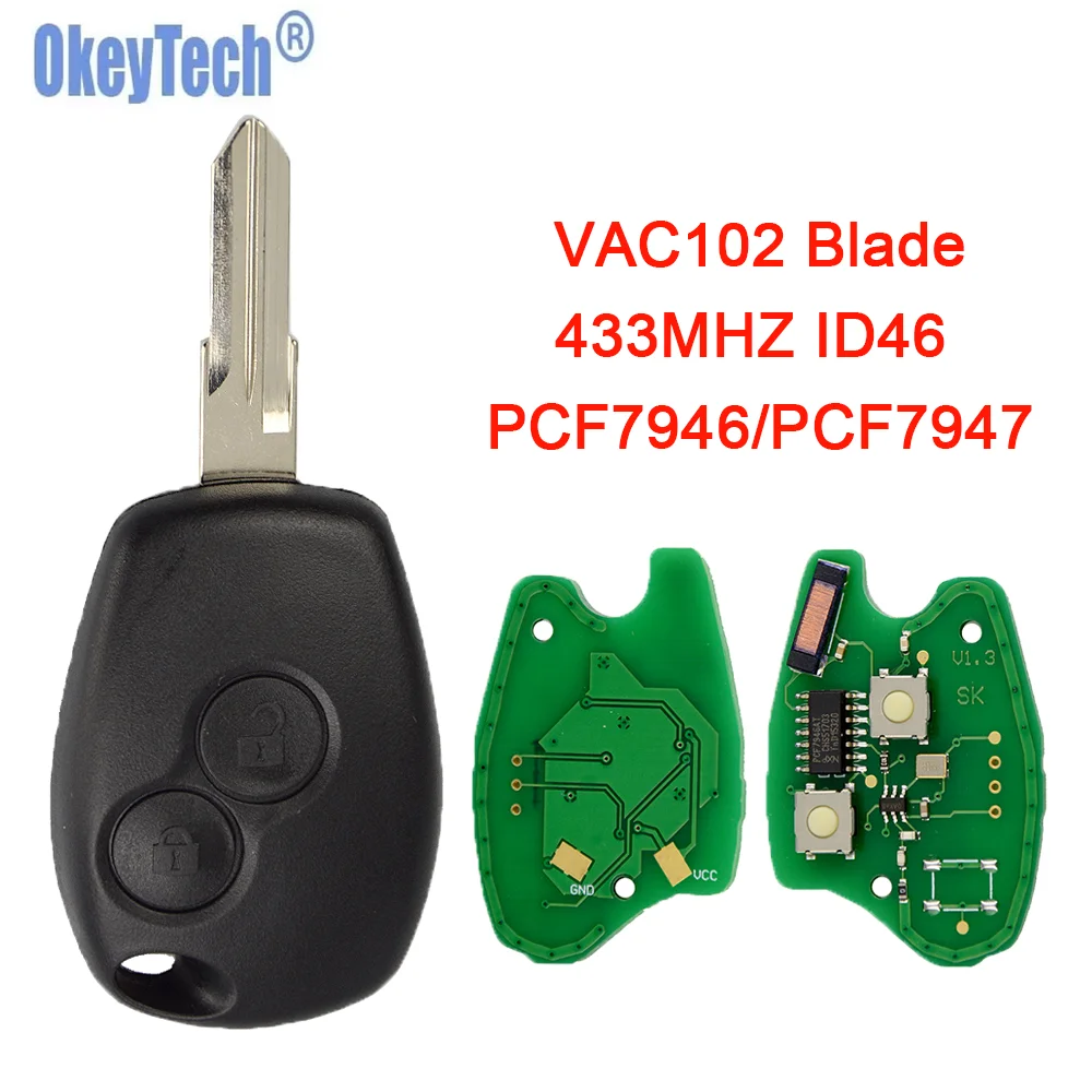 

OkeyTech Car Remote Key For Renault Clio DACIA Logan Sandero 2 Buttons Remote Fob 433MHZ With PCF7946 PCF7947 Chip VAC102 Blade